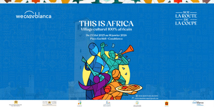 Affiche This is Africa 800x400 scaled - Un village culturel africain s’installe à Casablanca pour huit mois